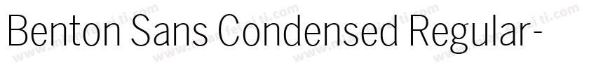 Benton Sans Condensed Regular字体转换